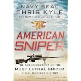 American Sniper: The Autobiography of the Most Lethal Sniper in U.S. Military Historyby Chris Kyle