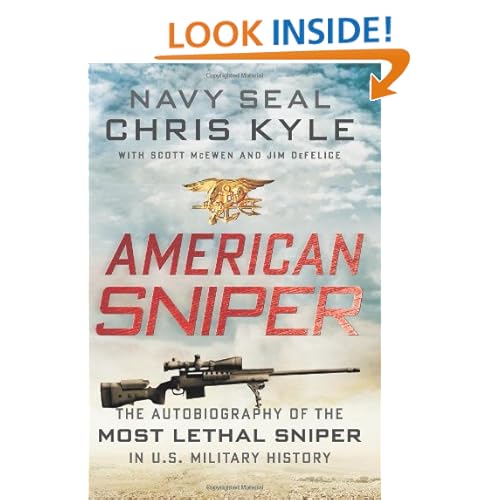 American Sniper: The Autobiography of the Most Lethal Sniper in U.S. Military History