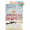 American Sniper: The Autobiography of the Most Lethal Sniper in U.S. Military History