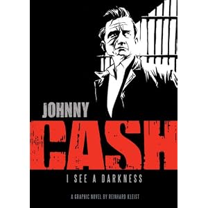 Johnny Cash: I See a Darkness