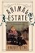 The Animal Estate: The English and Other Creatures in the Victorian Age