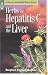 Herbs for Hepatitis C and the Liver (A Storey Medicinal Herb Guide)