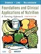 Nutritional Foundations and Clinical Applications: A Nursing Approach (Foundations and Clinical Applications of Nutrition)