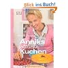 Anniks g�ttliche Kuchen