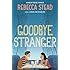 Goodbye Stranger