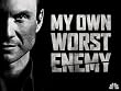 See My Own Worst Enemy for free