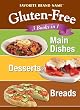 3 in 1 Gluten-Free Cookbook: Main Dishes, Desserts, Breads