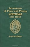 Adventurers of Purse and Person: Virginia 1607-1624/5: Families A-F   Volume 4