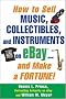 How to Sell Music, Collectibles, and Instruments on eBay... And Make a Fortune