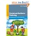 Kommunikations-Training: �bungsbausteine f�r den Unterricht (Beltz Praxis)
