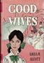 Good Wives, Abridged Edition