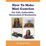 How To Make Mini Gamelan For Gift, Collectible, Decoration and Stationery