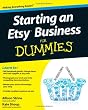 Starting an Etsy Business For Dummies (For Dummies (Business and Personal Finance))