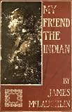 My friend the Indian (1910)