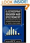 Electrospray Ionization Mass Spectrometry