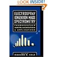 Electrospray Ionization Mass Spectrometry