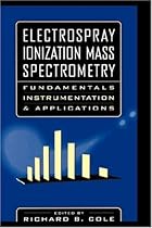 Electrospray Ionization Mass Spectrometry