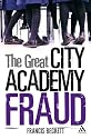 The Great City Academy Fraud
