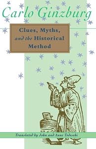 Cover of "Clues, Myths, and the Historica...
