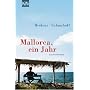 Mallorca, ein Jahr: Ein Inselroman