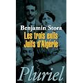 Les troix exils juifs d'Alg�rie