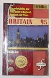 Britain 1995: The Entertaining (Fielding's Britain)