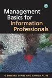 Management basics for information professionals