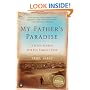 My Father's Paradise: A Son's Search for His Family's Past