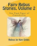 Fairy Rebus Stories, Volume 2: The Pied Piper of Frenchville