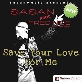 Save Your Love For Me (Original Edit)