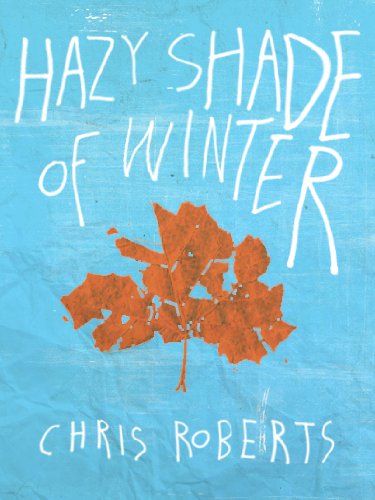 Hazy Shade of Winter (Kindle Single)
