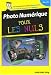 Photo Numerique pour les Nuls