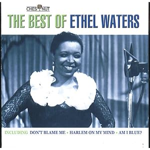 The Best of Ethel Waters by Ethel Waters (Audio CD - 2005)