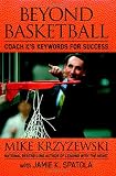 Beyond Basketball: Coach Ks Keywords for Success