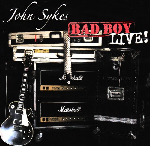 John Sykes - Bad Boy Live - Zortam Music
