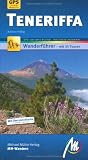 Teneriffa: Wanderf&uuml;hrer - mit 35 Touren - Mit &Uuml;bersichtskarte im Ma&szlig;stab 1:360 000 - GPS Tracks & Waypoints - Marion Helbig