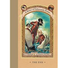 The End (A Series of Unfortunate Events, Book 13)
