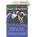 Mystical Dogs: Animals as Guides to Our Inner Life
