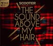 The Sound Above My Hair