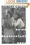 Doing Documentary Work (New York Public Library Lectures in Humanities)