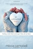 An Untroubled Heart: Finding a Faith That Is Stronger Than All My Fears