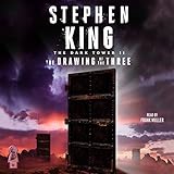 The Drawing of the Three: The Dark Tower, Book 2 The Drawing of the Three: The Dark Tower, Book 2