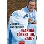 Warum t�test du, Zaid?