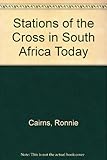 The Stations of the Cross in South Africa today