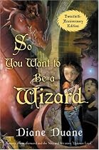 So You Want to Be a Wizard (20th): Twentieth-Anniversary Edition