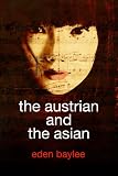 The Austrian and the Asian