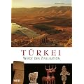 T�rkei: Wiege der Zivilisation