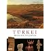 T�rkei: Wiege der Zivilisation