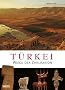 T�rkei: Wiege der Zivilisation