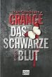 Das schwarze Blut: Thriller
